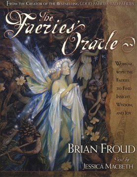 Bild på "the faeries oracle: working with the faeries to find insight, wisdom, and