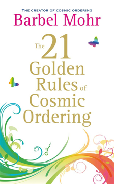 Bild på 21 golden rules for cosmic ordering