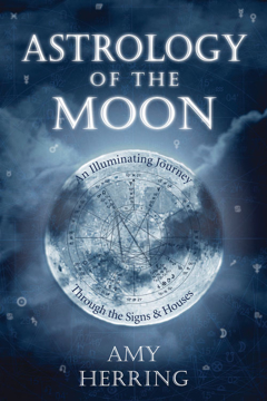 Bild på Astrology of the moon - an illuminating journey through the signs and house