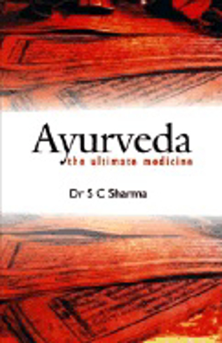 Bild på Ayurveda: The Ultimate Medicine (H)