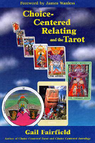 Bild på Choice-Centered Relating and the Tarot