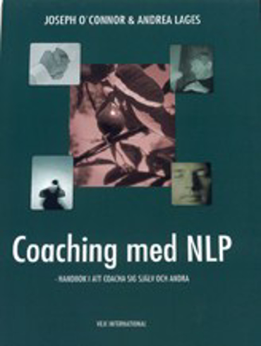 Bild på Coaching med NLP : handbok i att coacha sig själv och andra
