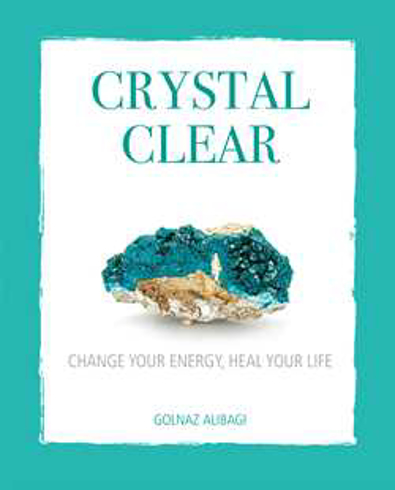 Bild på Crystal clear - change your energy, heal your life