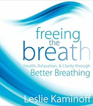 Bild på Freeing the Breath: Health, Relaxation, & Clarity Through Better Breathing