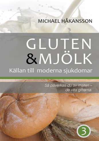 Bild på Gluten och mjölk : så påverkas du av maten