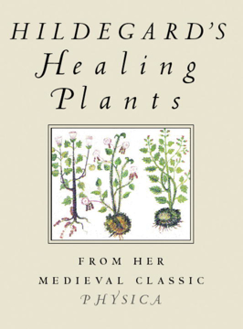 Bild på Hildegard's Healing Plants
