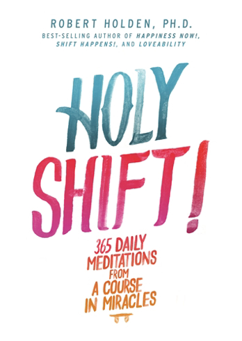 Bild på Holy shift! - 365 daily meditations from a course in miracles