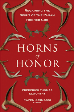 Bild på Horns of Honor : Regaining the Spirit of the Pagan Horned God