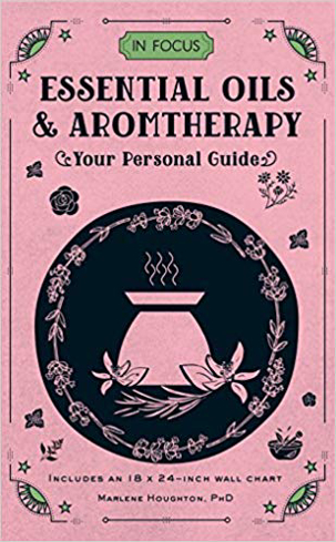 Bild på In Focus Essential Oils & Aromatherapy: Your Personal Guide