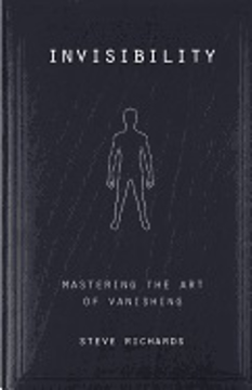 Bild på INVISIBILITY: Mastering The Art Of Vanishing