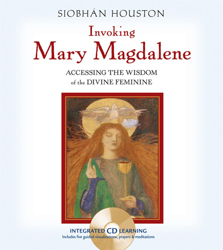 Bild på Invoking Mary Magdalene: Accessing the Wisdom of the Divine Feminine [With Audio CD]