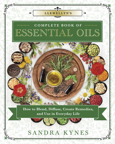 Bild på Llewellyn's Complete Book of Essential Oils: How to Blend, Diffuse, Create Remedies, and Use in Everyday Life (Llewellyn's Complete Book Series)
