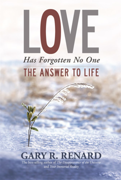 Bild på Love has forgotten no one - the answer to life