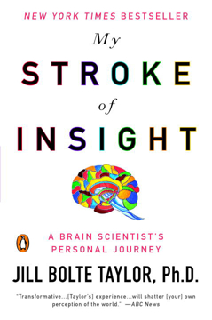 Bild på My Stroke Of Insight: A Brain Scientist's Personal Journey (Q)