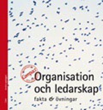 Bild på Organisation och ledarskap Compact Fakta & Övningar