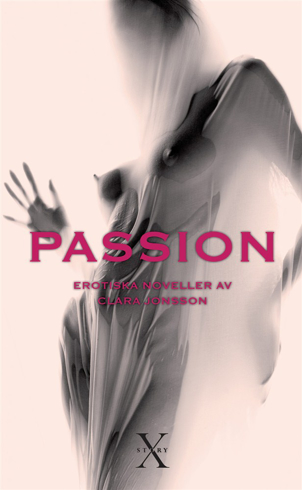 Bild på Passion : erotiska noveller