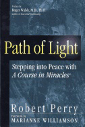 Bild på Path Of Light: Stepping Into Peace With "A Course In Miracles"