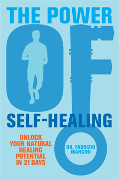 Bild på Power of self-healing - unlock your natural healing potential in 21 days
