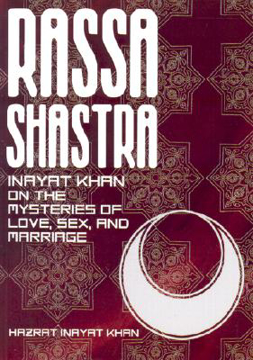 Bild på Rassa Shastra: Inayat Khan on the Mysteries of Love, Sex, and Marriage