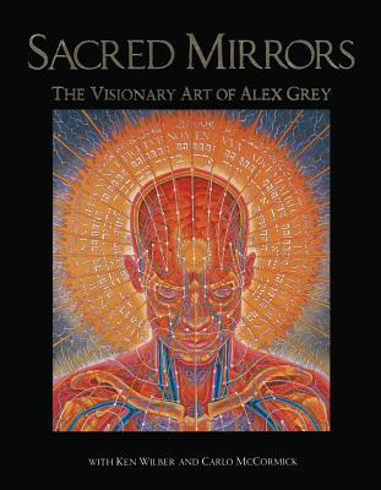 Bild på Sacred Mirrors: The Visionary Art Of Alex Grey (O)