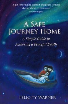 Bild på Safe journey home - a simple guide to achieving a peaceful death