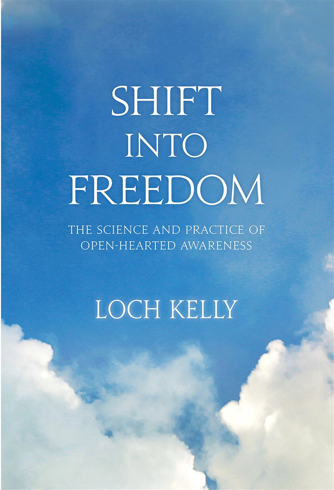 Bild på Shift into freedom - the science and practice of openhearted awareness