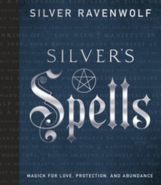 Bild på Silvers spells - magick for love, protection, and abundance