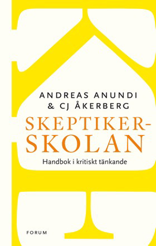 Bild på Skeptikerskolan : handbok i kritiskt tänkande