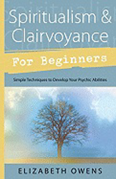 Bild på Spiritualism and clairvoyance for beginners - simple techniques to develop