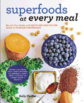 Bild på Superfoods at every meal - nourish your family with quick and easy recipes