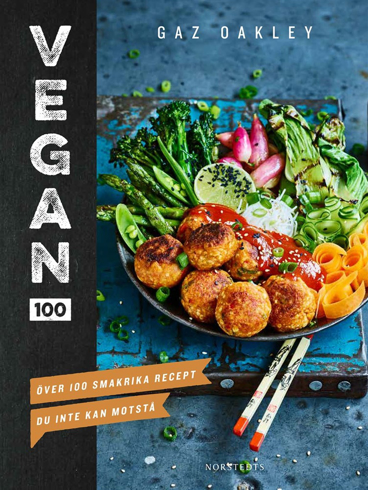 Bild på Vegan 100 : över 100 smakrika recept du inte kan motstå