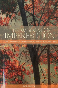 Bild på Wisdom Of Imperfection: The Challenge Of Individuation In Buddhist Life (2nd Edition)