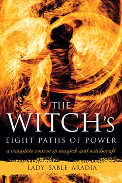 Bild på Witchs eight paths of power - a complete course in magick and witchcraft