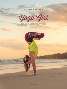 Bild på Yoga Girl : Att finna lycka, skapa balans och leva med ett öppet hjärta