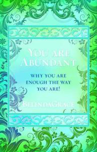 Bild på You Are Abundant : Why You Are Enough the Way You Are