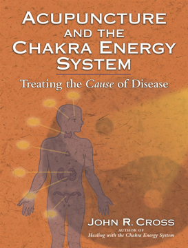 Bild på Acupuncture and the Chakra Energy System