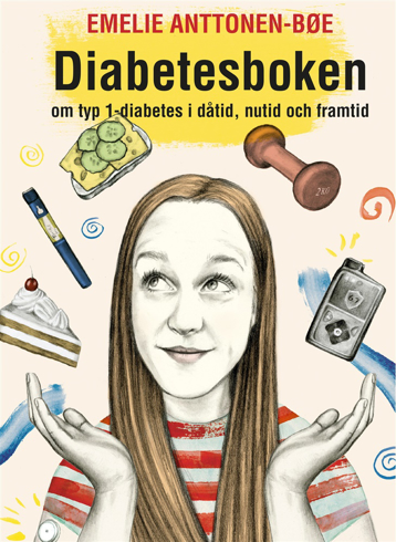 Bild på Diabetesboken - om typ 1-diabetes i dåtid, nutid och framtid