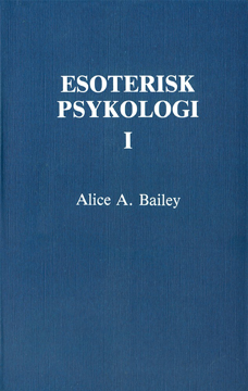Bild på Esoterisk psykologi. 1 (2u)