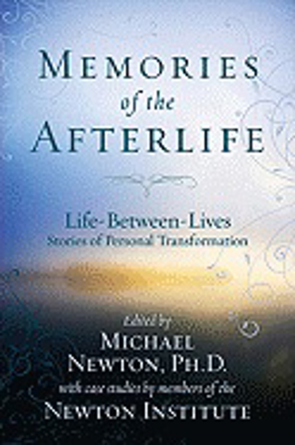 Bild på Memories of the afterlife - life between lives stories of personal transfor
