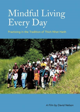 Bild på Mindful Living Every Day: Practicing In The Tradition Of Thich Nhat Hanh (120 Min Dvd)