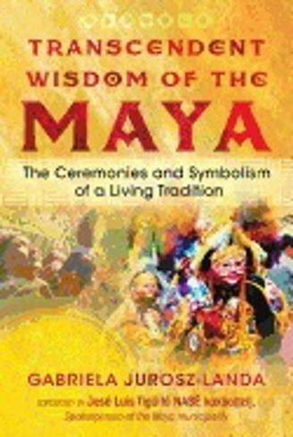 Bild på Transcendent Wisdom Of The Maya