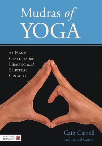Bild på Mudras Of Yoga: 72 Hand Gestures For Heali