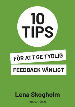 Bild på 10 tips för att ge tydlig feedback vänligt