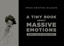 Bild på A Tiny Book about Massive Emotions: Own Your Emotions (Black cover)