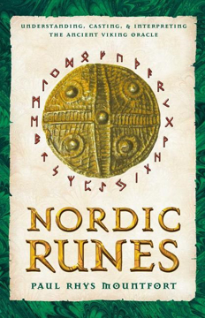 Bild på Nordic runes - understanding casting and interpreting the ancient viking or