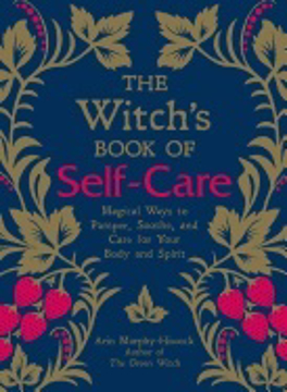 Bild på Witchs book of self-care - magical ways to pamper, soothe, and care for you