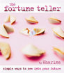 Bild på The Fortune Teller : Simple Ways to See Into Your Future