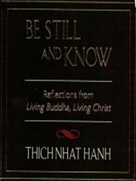 Bild på Be Still And Know: Reflections From "Living Buddha, Living C