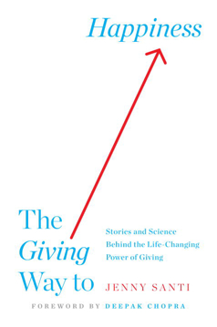 Bild på Giving Way To Happiness : Stories and Science Behind the Life-Changing Power of Giving