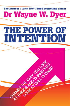 Bild på Power of intention - change the way you look at things and the things you l